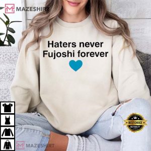 Haters Never Fujoshi Forever Heart T Shirt (1)