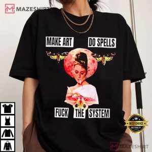 Women Smoking Make Art Do Spells Fuck The System T-Shirt