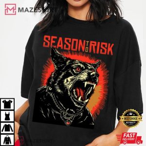 Wolf Season To Risk Rabid Hostility T Shirt (4)