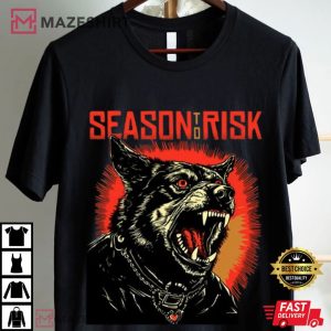Wolf Season To Risk Rabid Hostility T Shirt (2)