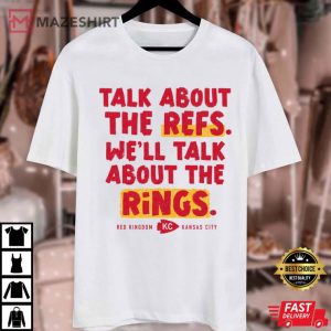Kansas City Football We'll Talk About The Rings Valentines T Shirt (3)
