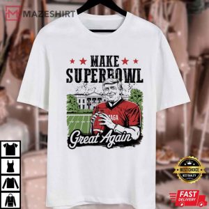 Donald Trump Make Superbowl Great Again Football Funny T Shirt (2)