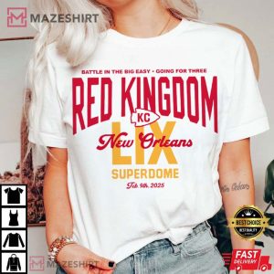 KC Red Kingdom Superdome New Orleans 2025 Super Bowl LIX T Shirt (1)