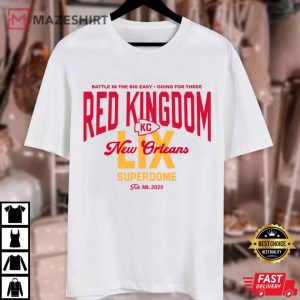 KC Red Kingdom Superdome New Orleans 2025 Super Bowl LIX T Shirt (2)