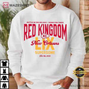 KC Red Kingdom Superdome New Orleans 2025 Super Bowl LIX T Shirt (3)