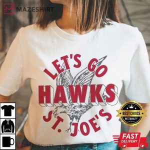 St Joe's Hawks Let's Go Basketball T Shirt (4) Mazeshirt