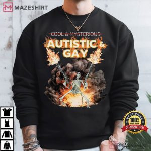 Autistic And Gay Funny Skeleton Meme T Shirt (1)