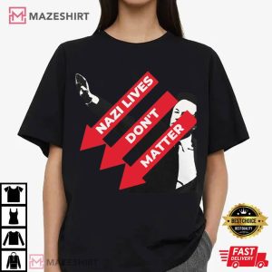 Elon Musk Nazi Lives Don't Matter T Shirt (4)