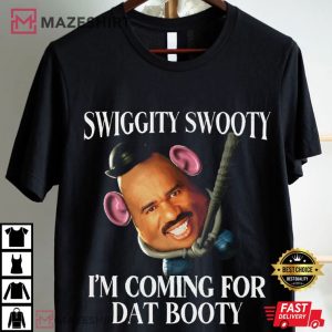 Swiggity Swooty I'm Coming For Dat Booty Potato Head Meme T Shirt (2)