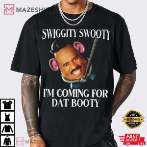 Swiggity Swooty I'm Coming For Dat Booty Potato Head Meme T Shirt (3)