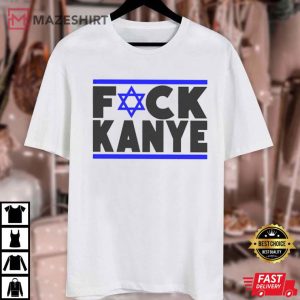 Fck Kanye Star of David T Shirt