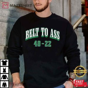 Philadelphia Eagles Belt To Ass 40 22 Football T Shirt (2)