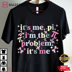 Happy Pi Day Math Teacher It's Me Pi Funny T Shirt (3)