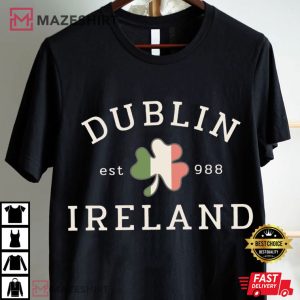 Dublin Ireland Shamrock St Patrick's Day T Shirt (3)