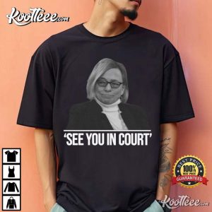 Janet Mills Maine Governor See You In Court T Shirt (6)