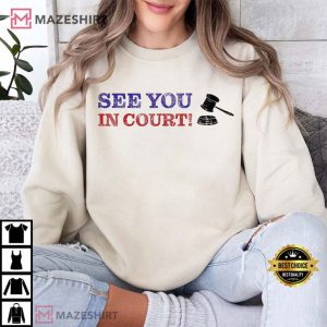 Janet Mills See You In Court Maine Governor Funny T Shirt (2)