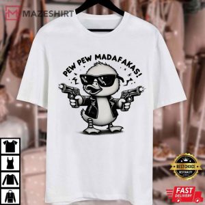 Pew Pew MADAFAKAS Funny Duck Meme T Shirt (2)