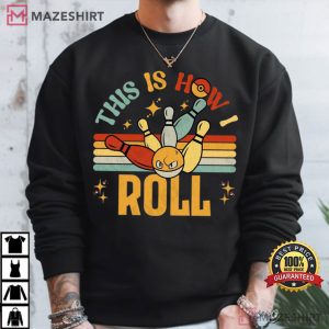 Voltorb Pokemon This Is How I Roll Funny Bowling T Shirt (3)