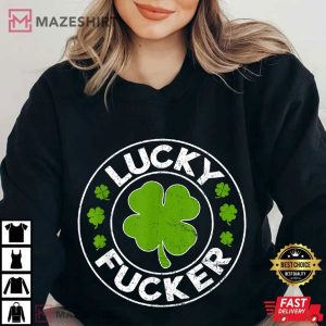 Lucky Fucker Shamrock Funny St Patrick's Day T Shirt (1)