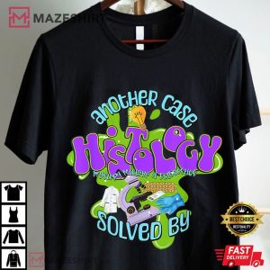 Histology Mystery Machine Of Diagnostics Medical Lab T Shirt (2)