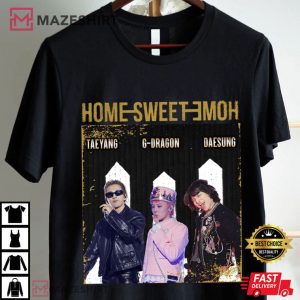 Home Sweet Home G Dragon Big Bang Mama 2024 Kpop T Shirt (3)