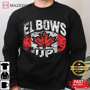 Elbows Up Canada Strong Canada T Shirt