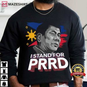 I Stand For PRRD Free Rodrigo Duterte Politics T Shirt 2
