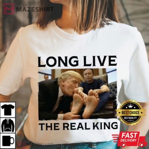 Donald Trump Long Live The Real King Funny Parody T Shirt (3)