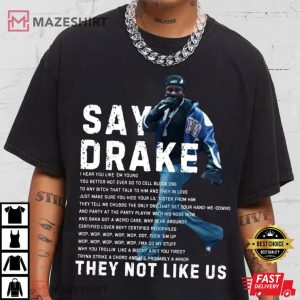 Kendrick Lamar Say Drake They Not Like Us Comfort Colors T Shir