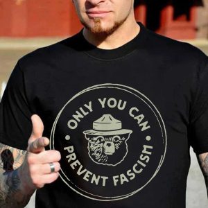 Smokey Bear Only You Can Prevent Fascism US Forest Service T Shirt (1)