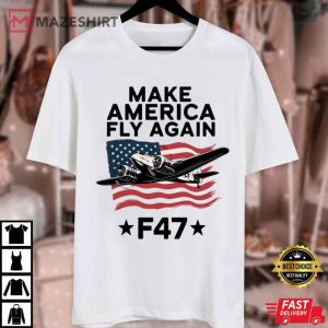 Make America Fly Again F47 USA Fighter Jet T Shirt (1)