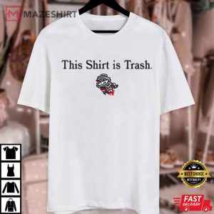 Rocket City Trash Pandas This Shirt Is Trash T Shirt (2)