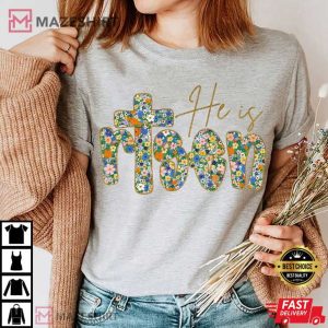 Easter Day He Is Risen Floral Glitter Jesus Christ T Shirt (3)