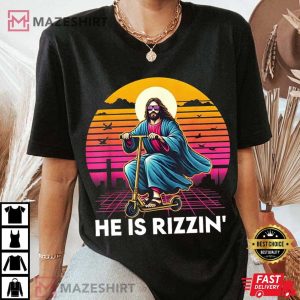 Jesus Has Rizzen He Is Rizzin' Christian Festival Funny T Shirt