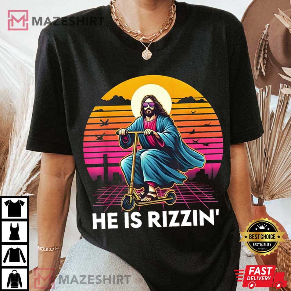 Jesus Has Rizzen He Is Rizzin' Christian Festival Funny T-Shirt Jesus Has Rizzen He Is Rizzin' Christian Festival Funny T-Shirt