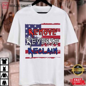 Remove Reverse Reclaim Protest Anti Donald Trump Retro T Shirt (4)