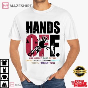 Hands Off Protest Anti Government Control Feminist T Shirt (1)