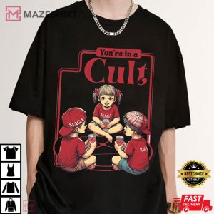 You're In A Cult MAGA Anti Fascism Social Club Anti Trump T Shirt 1
