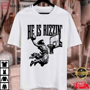 Jesus He Is Rizzin Christian Faith Playing Basketball Funny T Shirt (4)