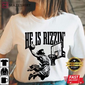 Jesus He Is Rizzin Christian Faith Playing Basketball Funny T Shirt (2)