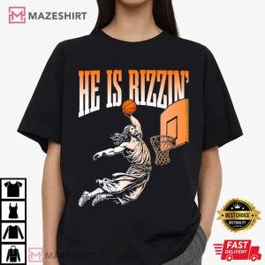 He Is Rizzin' Funny Jesus Basketball Meme T Shirt (1)