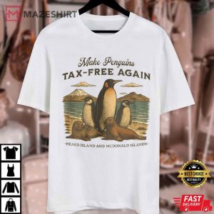 Make Penguins Tax Free Again Funny Trump Tariffs T Shirt (1)
