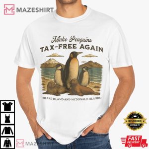 Make Penguins Tax Free Again Funny Trump Tariffs T Shirt (3)