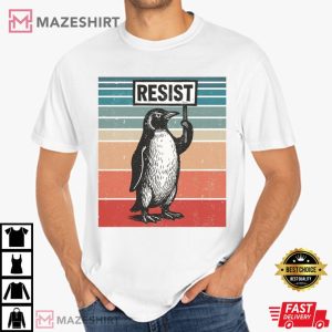 Resist Penguins Flippers Up Protest Political Statement T Shirt (1)