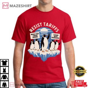 Funny Penguins Protest Resist Tariffs Make Fish Cheap Again T Shirt (1)