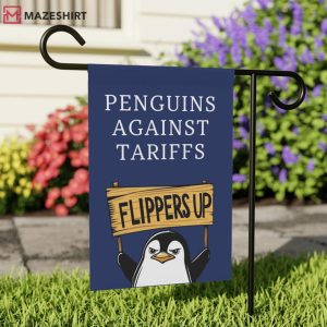 Penguins Against Tariffs Anti Trump Tariff Protest Decor Flag (3)