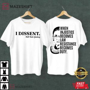 Ruth Bader Ginsburg I Dissent Girl Power Equality Feminism T Shir (1)