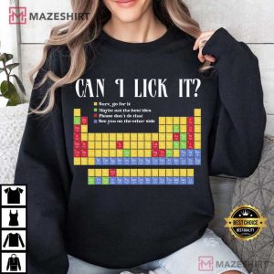 Periodic Table Can I Lick It Funny Science Chemistry T Shirt (2)