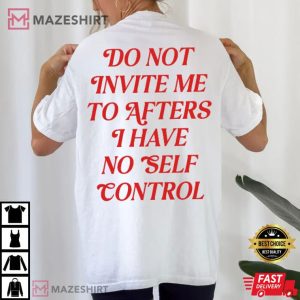 EDM Party Music Do Not Invite Me To Afters Funny Rave T Shirt (1)