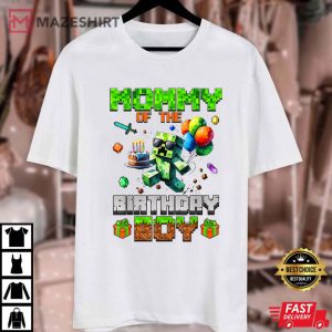 Mommy Of The Birthday Boy Funny Minecraft Gift T Shirt (2) Mazeshirt